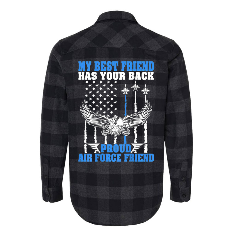 Trending My Best Friend Has Your Back Proud Air Force Friend Flannel Shirt | Artistshot