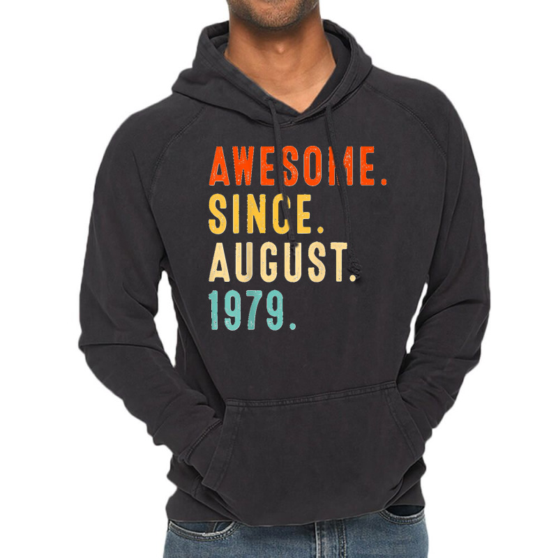 Awesome Since August 1979 Vintage 43rd Birthday Vintage Hoodie | Artistshot