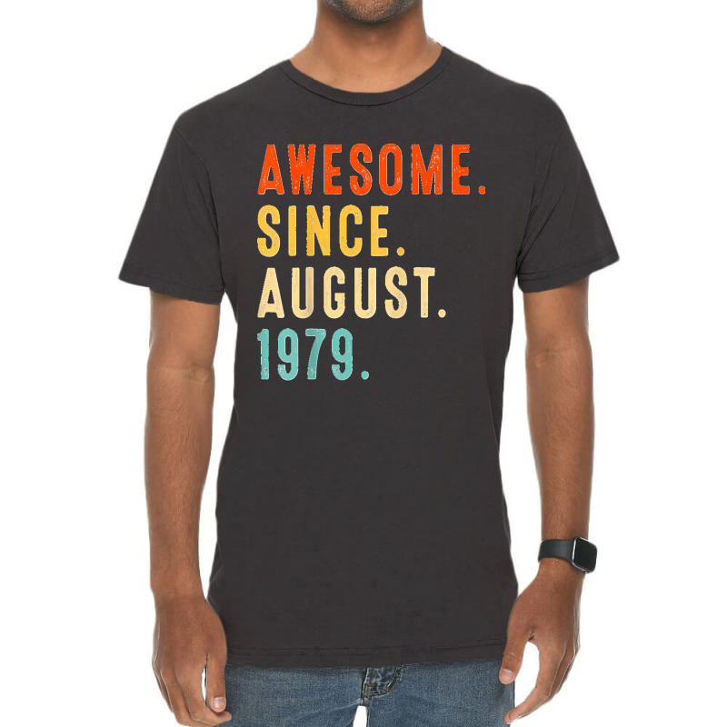 Awesome Since August 1979 Vintage 43rd Birthday Vintage T-shirt | Artistshot