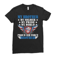 Hot Trend My Brother Is A Soldier Airman Proud Air Force Brother Ladies Fitted T-shirt | Artistshot