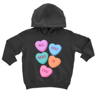 All You Need Is Luv Hearts Candy Love Valentine S Toddler Hoodie | Artistshot