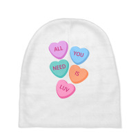 All You Need Is Luv Hearts Candy Love Valentine S Baby Beanies | Artistshot