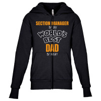 Section Manager By Day Worlds Best Dad By Night Fathers Day Youth Zipper Hoodie | Artistshot