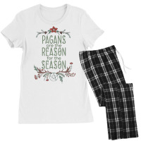 Winter Solstice Pagans Are The Reason For The Season Yule T Shirt Women's Pajamas Set | Artistshot