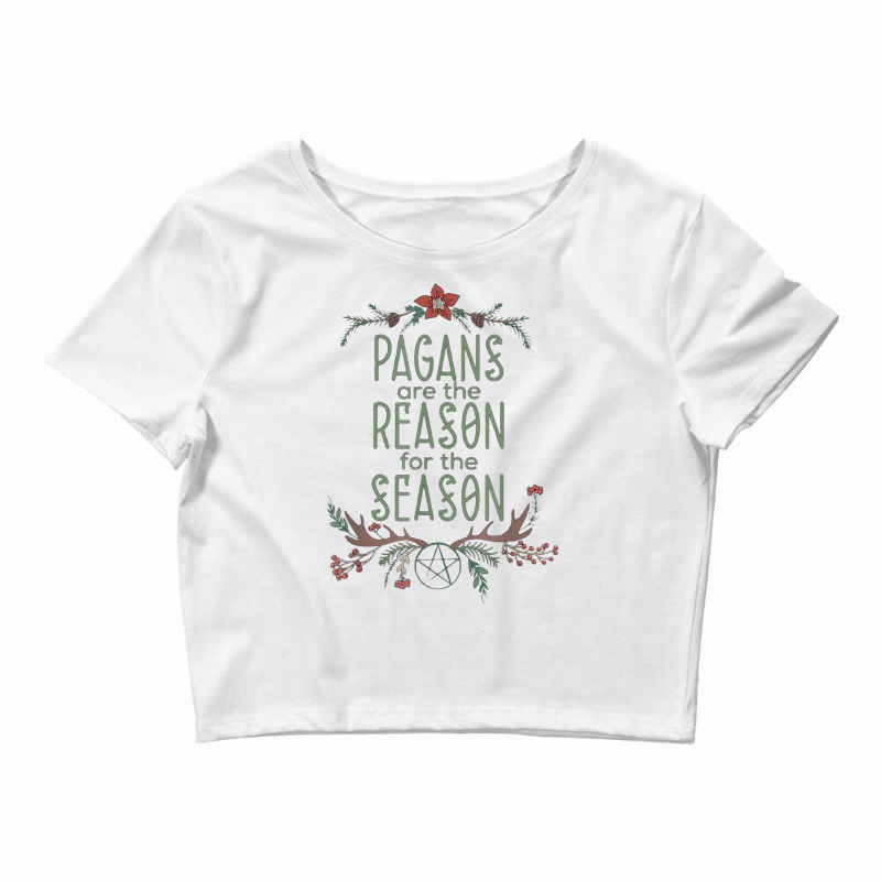 Winter Solstice Pagans Are The Reason For The Season Yule T Shirt Crop Top by choninzel | Artistshot