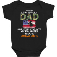 Limited Edition My Daughter Wears Combat Boots-proud Air Force Dad Arm Baby Bodysuit | Artistshot