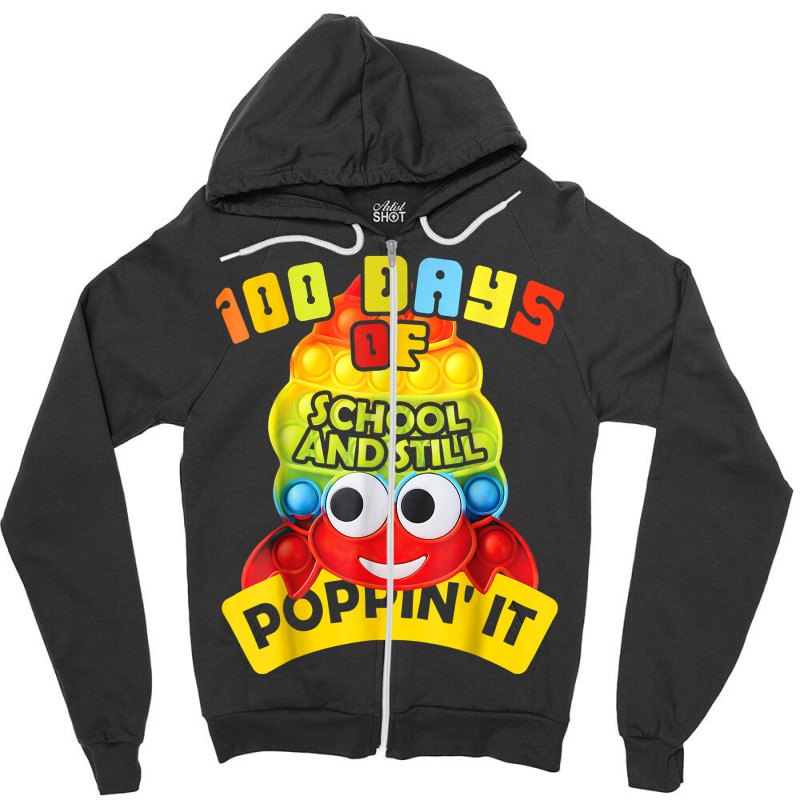 100 Days Of School And Still Poppin' It 100 Days Crab Pop It T Shirt Zipper Hoodie | Artistshot