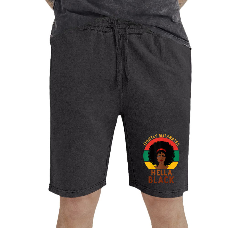 Womens Women Lightly Melanated Hella Black Melanin Pride Afrogift Vintage Short | Artistshot