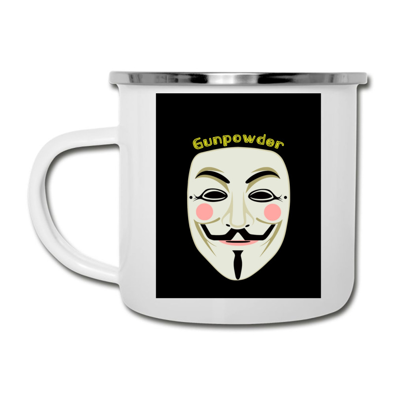 Gunpowder. Guy Fawkes Real Mask. Every Legend Starts Small. My Friend  Camper Cup | Artistshot