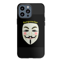 Gunpowder. Guy Fawkes Real Mask. Every Legend Starts Small. My Friend  Iphone 13 Pro Max Case | Artistshot