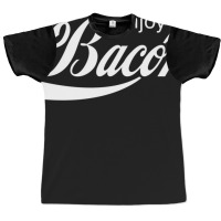 Enjoy Bacon Graphic T-shirt | Artistshot