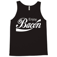 Enjoy Bacon Tank Top | Artistshot