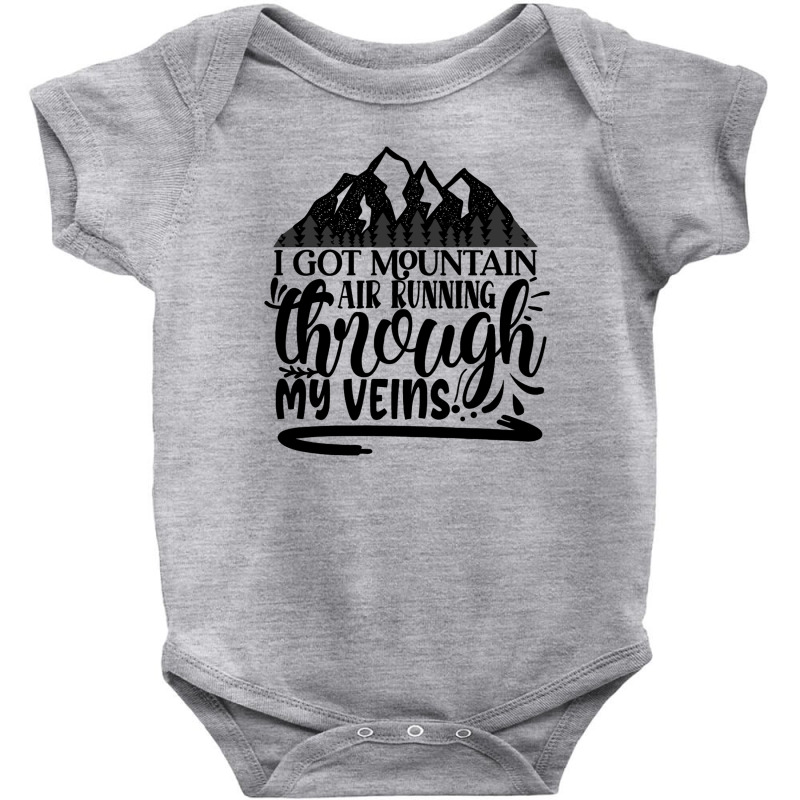 I Got Mountain Air Running Through My Veins Baby Bodysuit by romisiantaka | Artistshot