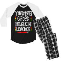 Young Gifted Black Teacher Shirt Black History Month School Men's 3/4 Sleeve Pajama Set | Artistshot