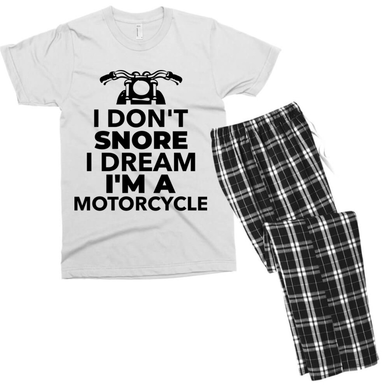 I Don't Snore I Dream I'm A Motorcycle Men's T-shirt Pajama Set | Artistshot