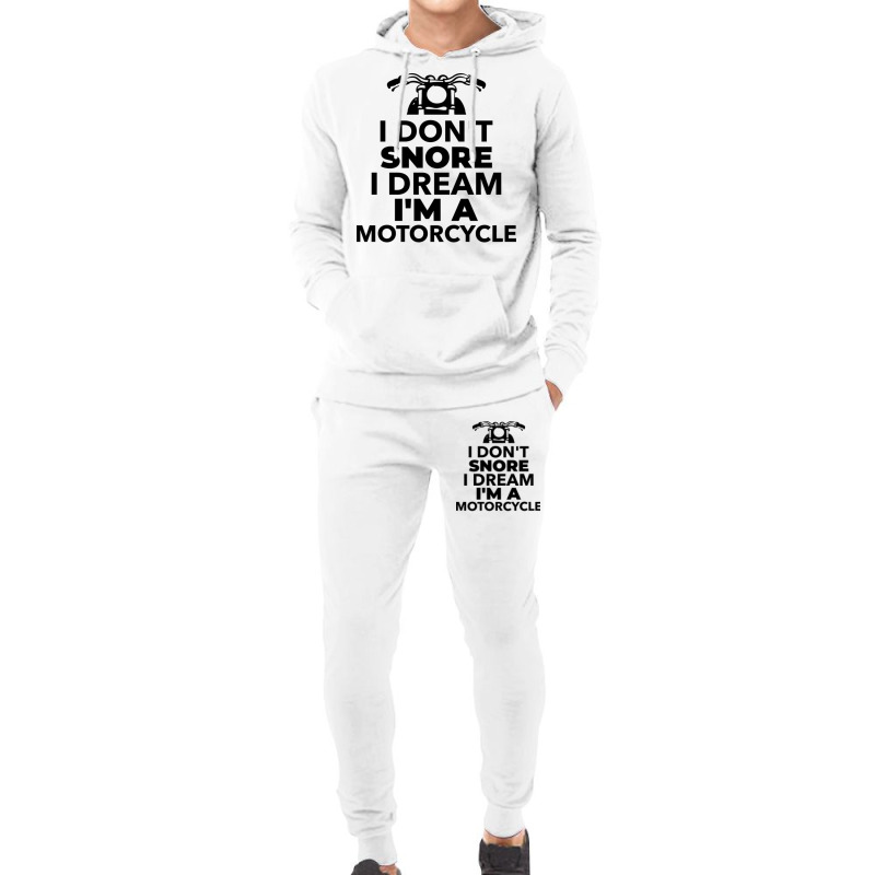 I Don't Snore I Dream I'm A Motorcycle Hoodie & Jogger Set | Artistshot