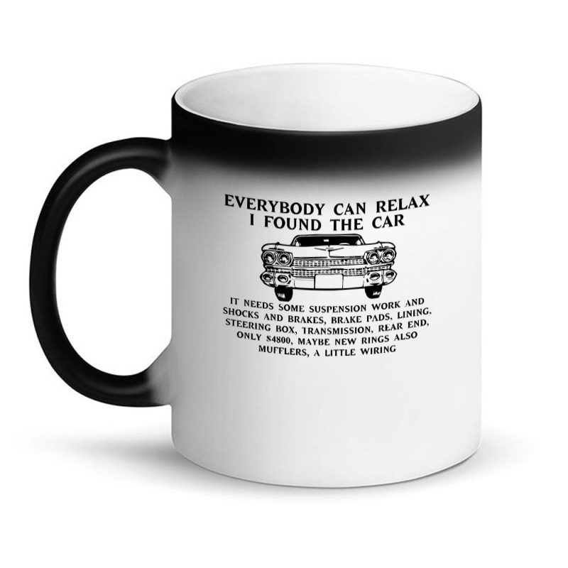 I Found The Car Magic Mug | Artistshot