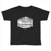 Once Upon A Time Welcome To Storybrooke Premium T Shirt Toddler T-shirt | Artistshot