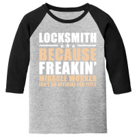 Locksmith Youth 3/4 Sleeve | Artistshot