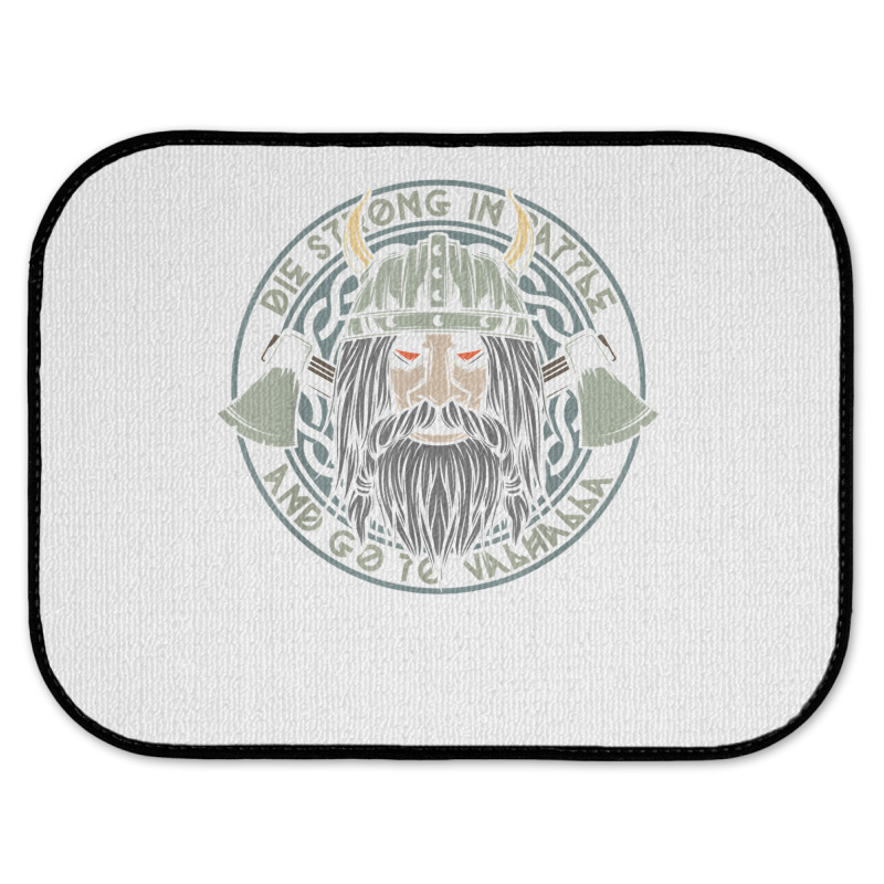 Die Strong In Battle Viking Warrior T Shirt Rear Car Mat | Artistshot