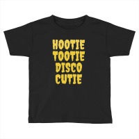 Hootie Tootie Disco Cutie Toddler T-shirt | Artistshot