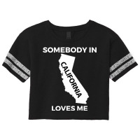 Somebody In California Loves Me Family Friend Hometown Premium T Shirt Scorecard Crop Tee | Artistshot