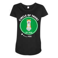 Trending Akita Inu Circle Of Trust Pet Dog Dad Mom Maternity Scoop Neck T-shirt | Artistshot