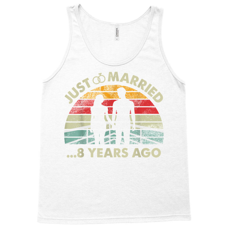 Retro Just Married 8 Years Ago   8th Wedding Anniversary T Shirt Tank Top | Artistshot