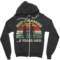 Retro Just Married 8 Years Ago   8th Wedding Anniversary T Shirt Zipper Hoodie | Artistshot