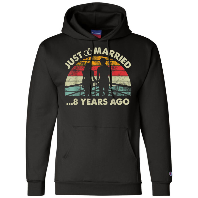 Retro Just Married 8 Years Ago   8th Wedding Anniversary T Shirt Champion Hoodie | Artistshot