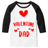 First Valentine As A Dad Funny Valentine S Day Gift New Dad Youth 3/4 Sleeve | Artistshot