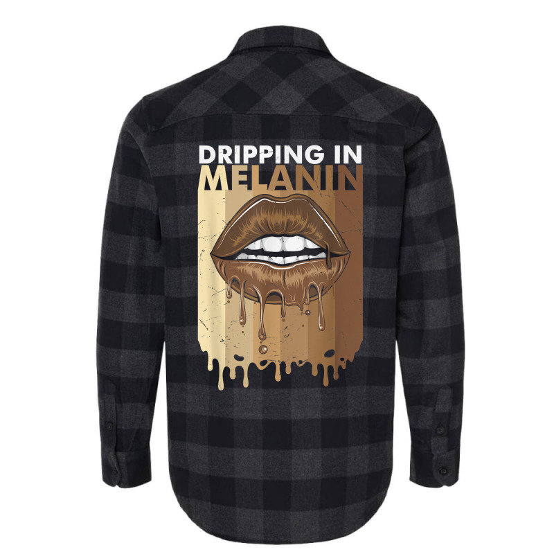 Dripping In Melanin T Shirt Flannel Shirt | Artistshot