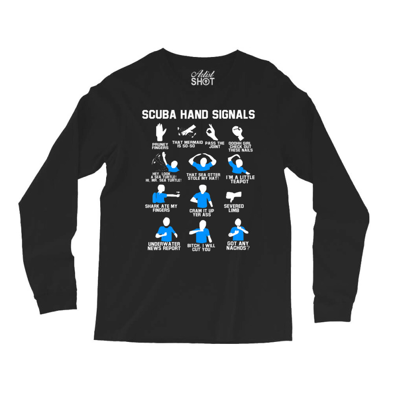 Hot Trend Diver Hand Sign Scuba Hand Signals Long Sleeve Shirts by Sierra Dennis | Artistshot