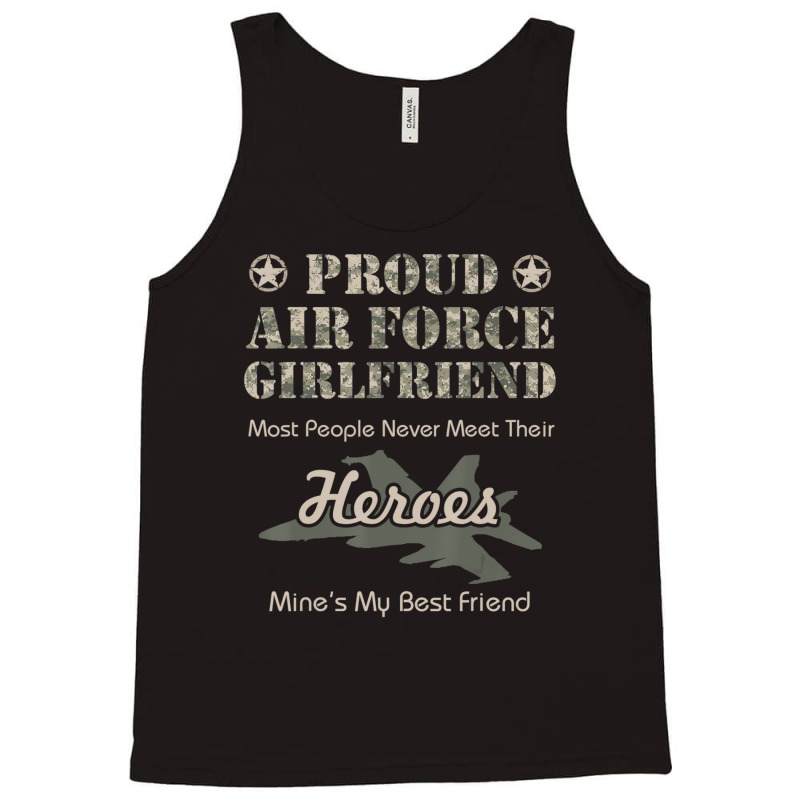 Limited Edition Proud Air Force Girlfriend Tank Top by quanghuydinh1 | Artistshot