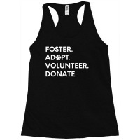 Hot Trend Foster Adopt Volunteer Donate Shelter Racerback Tank | Artistshot