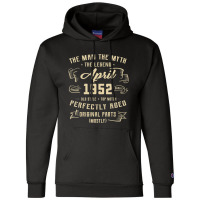 Trending Mens Man Myth Legend April 1952 70th Birthday Gift 70 Years O Champion Hoodie | Artistshot