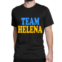 Hot Trend Team Helena Classic T-shirt | Artistshot