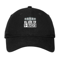 Will Work  V Bucks  V Bucks Adjustable Cap | Artistshot