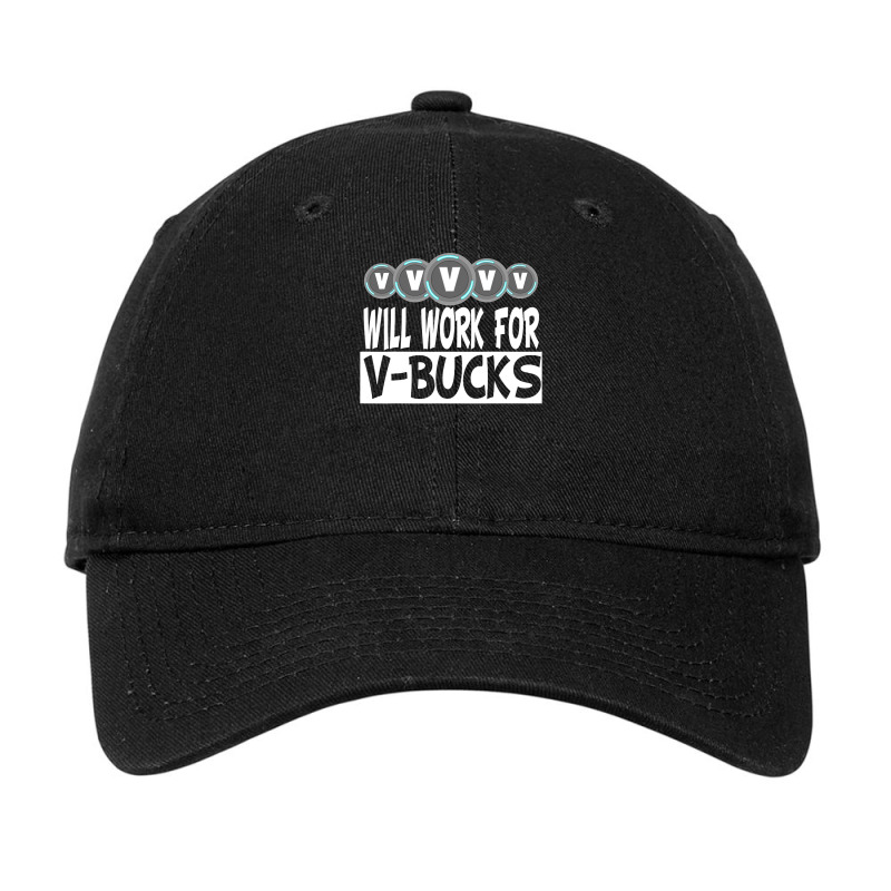 Will Work  V Bucks  V Bucks Adjustable Cap | Artistshot