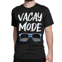 Trending Vacay Mode Sunglasses Simmer Beach Island Classic T-shirt | Artistshot