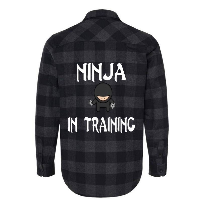 Trending Ninja In Training Ninja Ninjas %23ninja Flannel Shirt | Artistshot