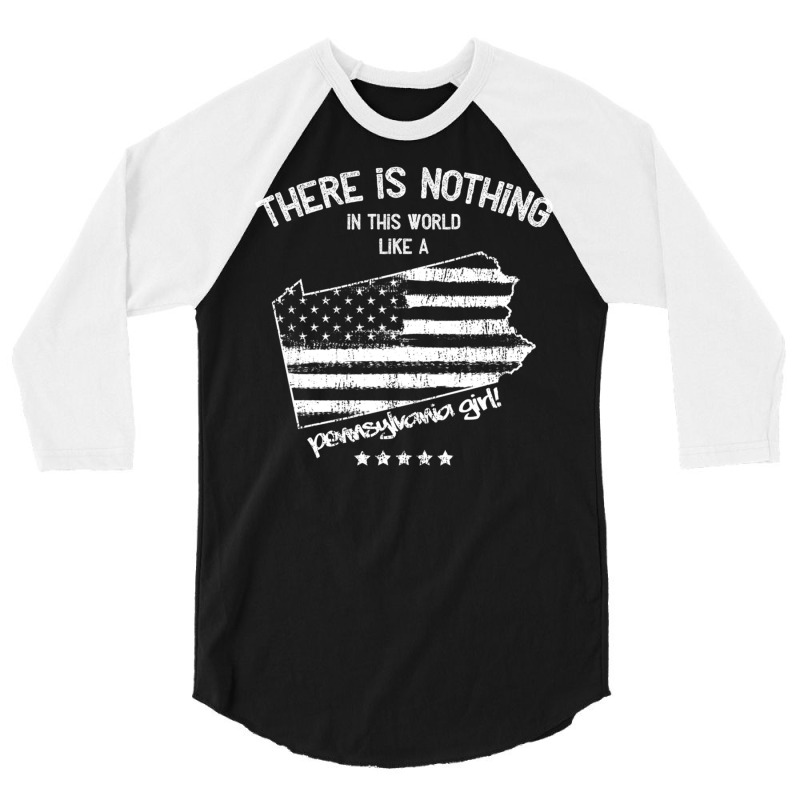 Usa Nothing In Like A Pennsylvania State Girl Gift 3/4 Sleeve Shirt | Artistshot
