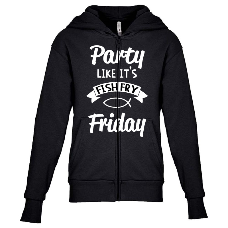 Hot Trend Friday Fish Fry Lent Youth Zipper Hoodie | Artistshot