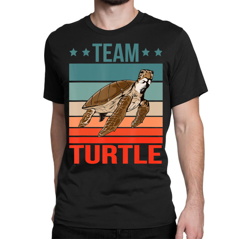 Trending Team Turtle Quote Sea Turtle Turtle Classic T-shirt by Sizemore Adame | Artistshot