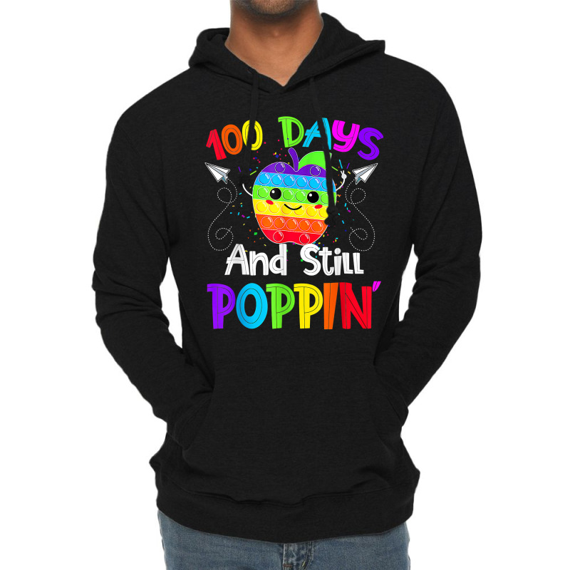 Happy 100 Days Of School And Still Poppin 100th Day Pop It T Shirt Lightweight Hoodie | Artistshot