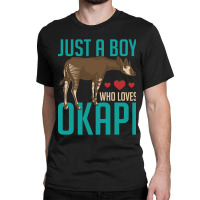 Trending Zoo Animal Africa Just A Boy Who Loves Okapi Classic T-shirt | Artistshot