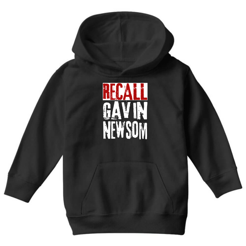 Hot Trend Recall Gavin Newsom Anti Ca California Governor Gavin Newsom Youth Hoodie by bummercaught | Artistshot