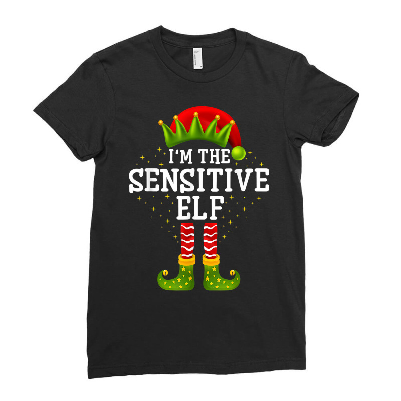 I'm The Sensitive Elf Matching Family Christmas Pajamas T Shirt Ladies Fitted T-Shirt by anselmpru9bt | Artistshot