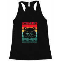 Introverted But Willing To Discuss Exotic Shorthair, Exotic Racerback Tank | Artistshot