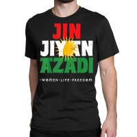 Kurdish Flag, Jin Jiyan Azadi, Kurdish Women, Free Kurdistan T Shirt Classic T-shirt | Artistshot